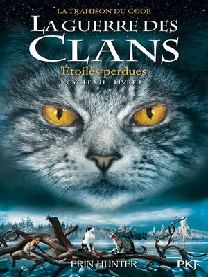 cover image of La guerre des Clans, cycle VII--tome 01